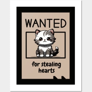 Cat wanted for stealing hearts Posters and Art